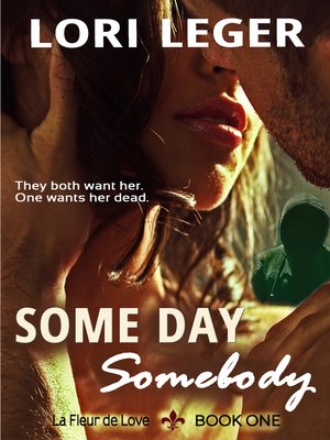 cover image of Some Day Somebody (La Fleur de Love